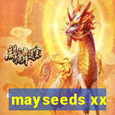 mayseeds xx